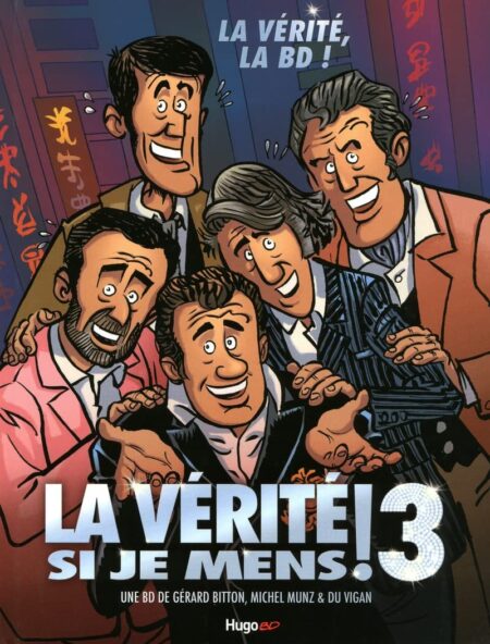 La vérité si je mens ! 3 la vérité, la BD !