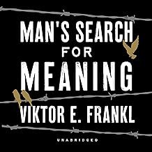 Man’s Search for Meaning