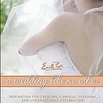 A Wedding Like No Other