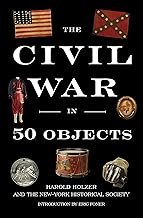 The Civil War in 50 Objects