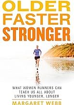 Older, Faster, Stronger