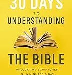 30 Days to Understanding the Bible, 30th Anniversary