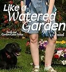Like a Watered Garden
