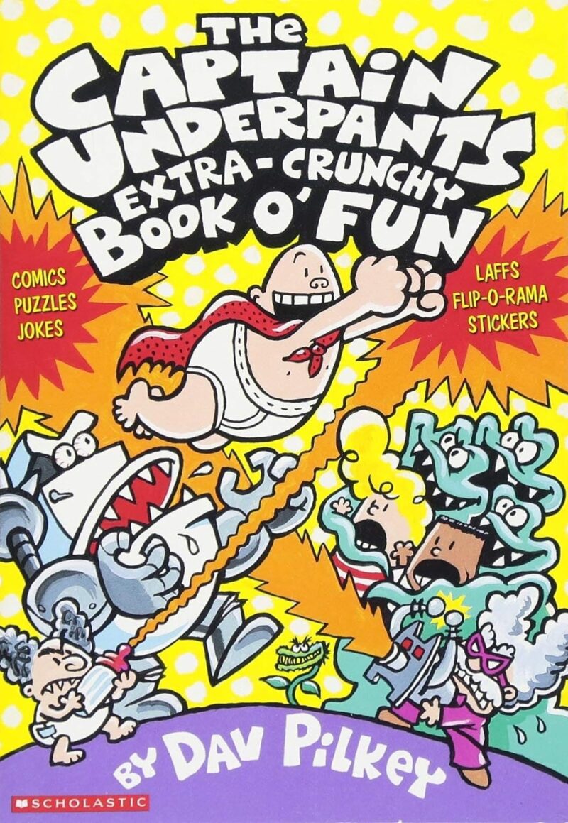 Captain Underpants Extra-crunchy Book of Fun