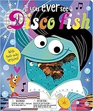 If You Ever See a Disco Fish