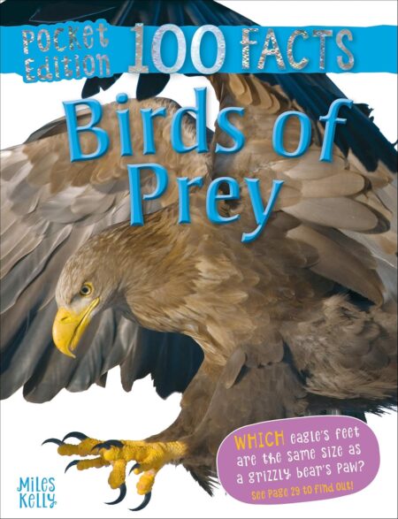 100 Facts Pocket Edition : Birds of Prey