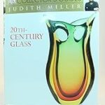 20th Century Glass- The Complete Visual Reference and Price Guide