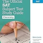 The Official SAT Subject Test in Chemistry Study Guide