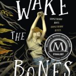 Wake the Bones