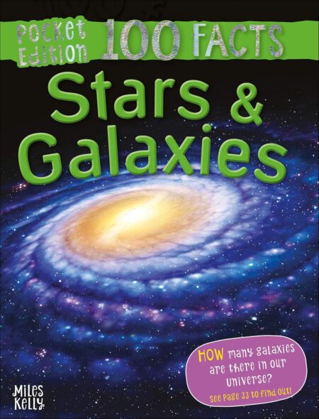 100 Facts Stars Galaxies Pocket Edition