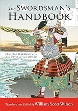 The Swordsman’s Handbook: Samurai Teachings on the Path of the Sword