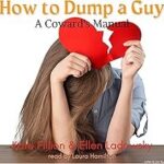 How to Dump a Guy