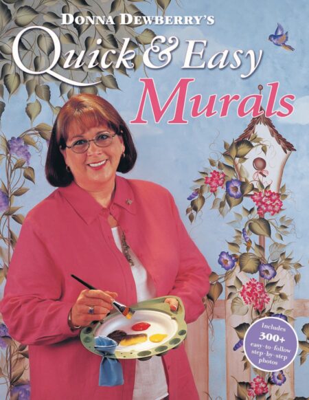 Donna Dewberry’s Quick & Easy Murals