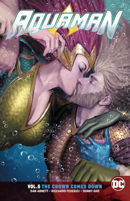 Aquaman, Vol. 5: The Crown Comes Down