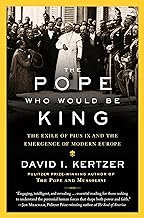 The Pope Who Would Be King