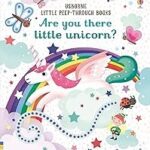 Little Peep Through Books: Are You There Little Unicorn?