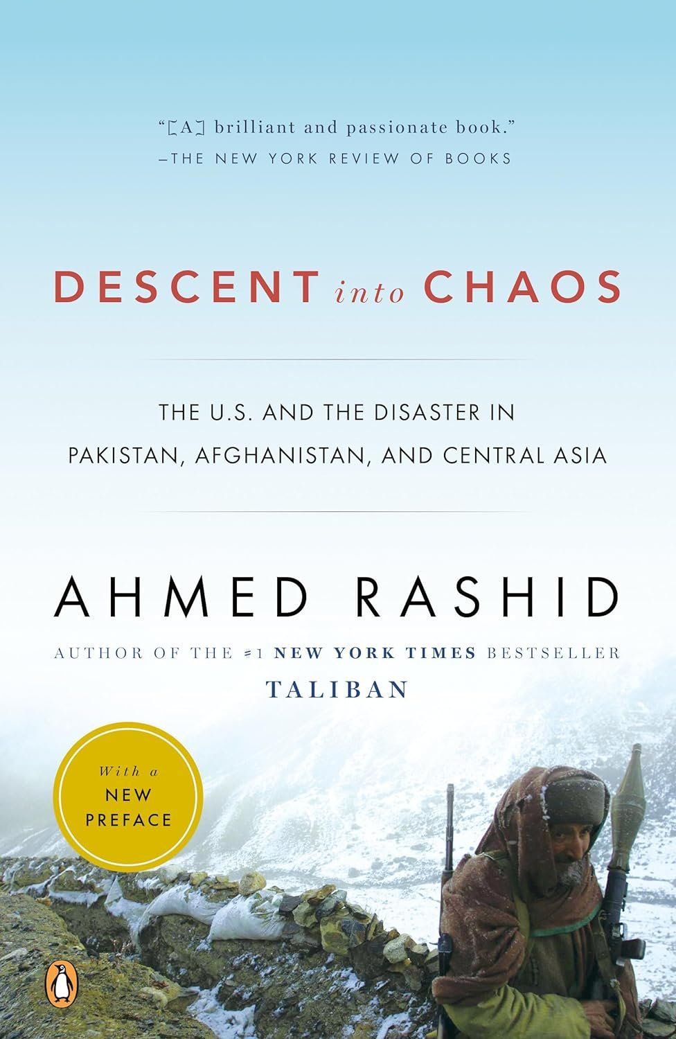 Descent into Chaos: The US & the Disaster in Pakistan, Afghanistan & Central Asia