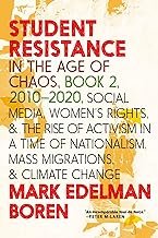 Student Resistance in the Age of Chaos Book 2, 2010-2021