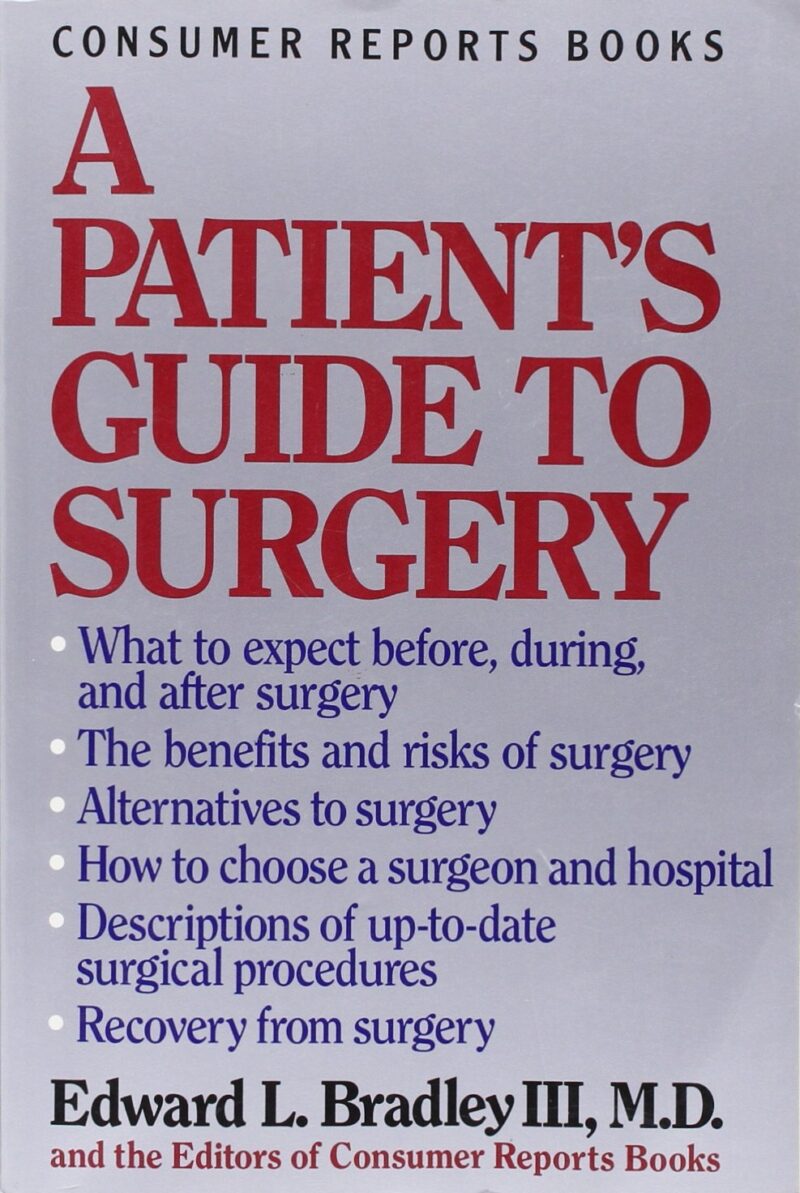 A Patient's Guide to Surgery