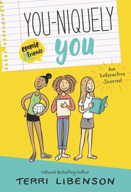 You-Niquely You: An Emmie & Friends Interactive Journal