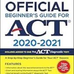 The Official Beginner's Guide for ACT 2020-2021