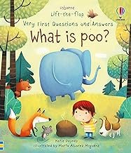 Very First Lift-The-flap Questions and Answers What Is Poo?