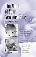 The Mind of Your Newborn Baby