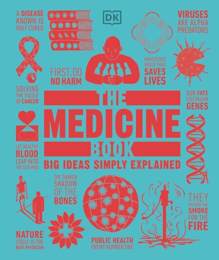 DK Big Ideas : The Medicine Book  ( Hard Cover )