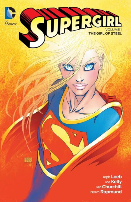 Supergirl: The Girl of Steel