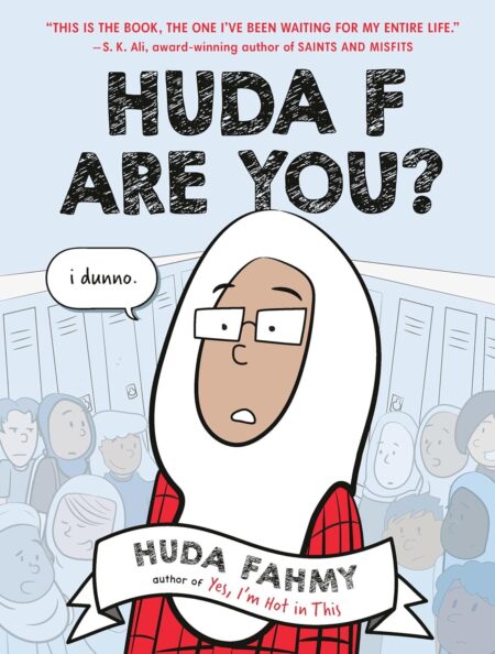 Huda F Are You?