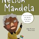 Je m'appelle Nelson Mandela