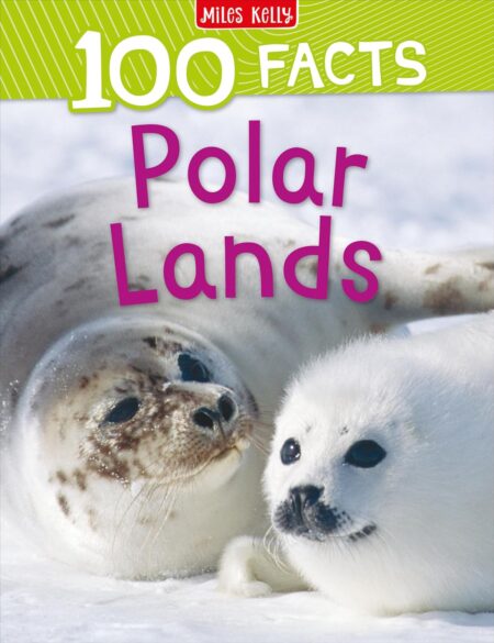 100 Facts Polar Lands