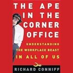 The Ape in the Corner Office