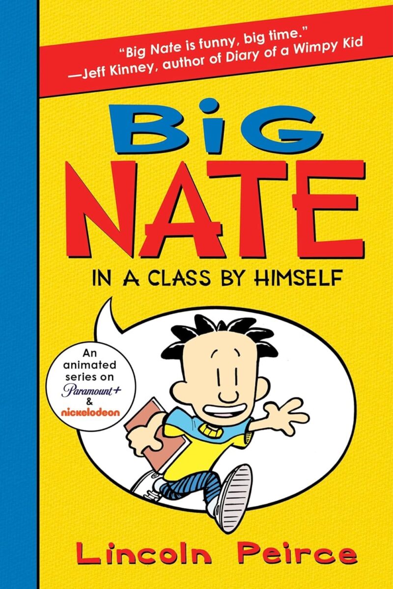 Big Nate: In a Class by Himself