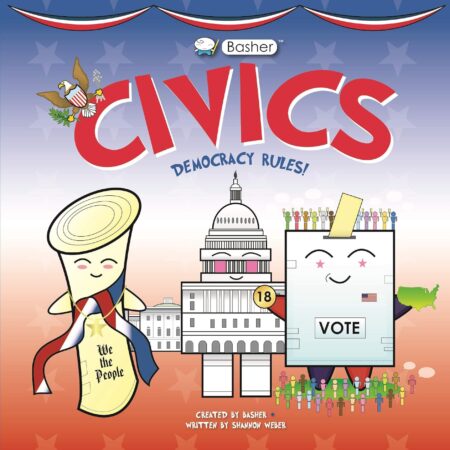 Basher Civics: Democracy Rules