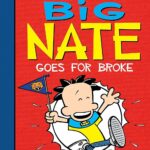 Big Nate Goes for Broke