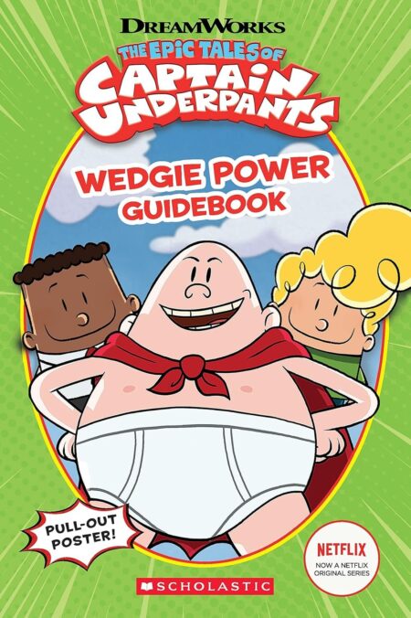 The Epic Tales of Captain Underpants