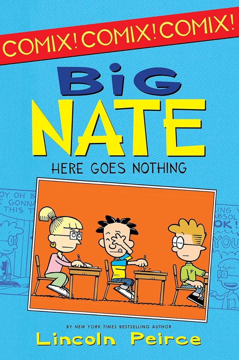 Big Nate: Here Goes Nothing