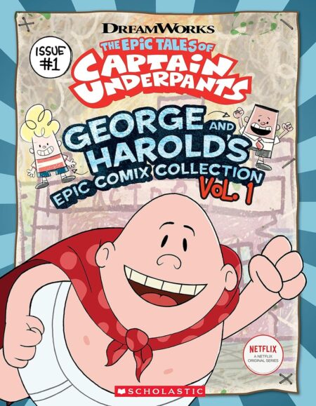 The Epic Tales of Captain Underpants