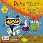 Pete The Cat And the Supercool Science