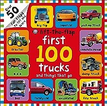 First 100 Trucks and Things That Go Lift-the-Flap