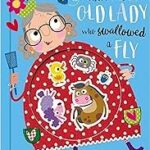 There Was an Old Lady Who Swallowed a Fly