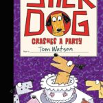 Stick Dog Crashes a Party