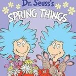 Dr. Seuss's Spring Things