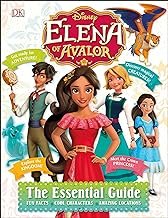 Disney Elena of Avalor: The Essential Guide