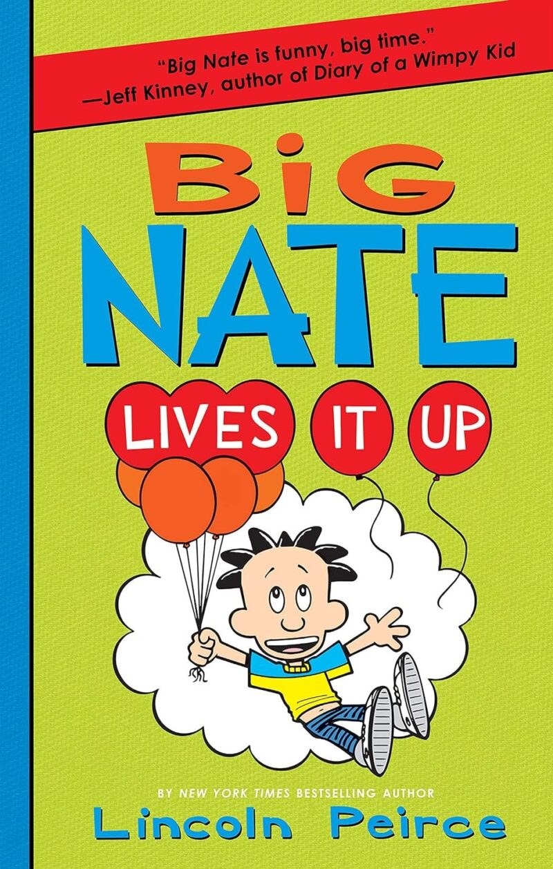 Big Nate Lives It Up