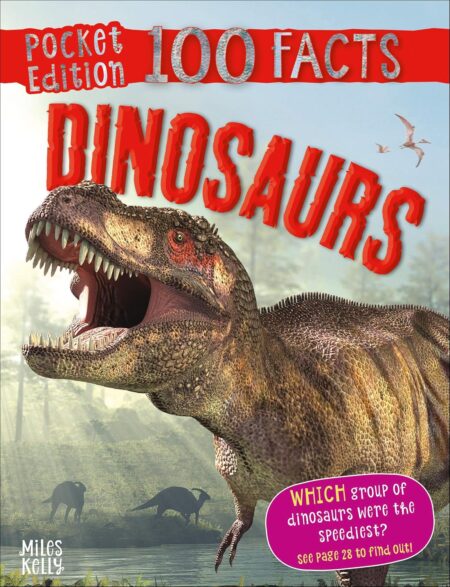 100 Facts Pocket Edition : Dinosaurs