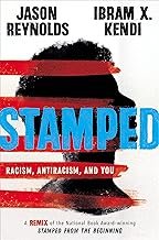 Stamped: Racism, Antiracism, and You