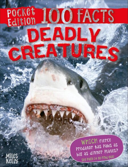 100 Facts Pocket Edition : Deadly Creatures