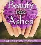 Beauty for Ashes
